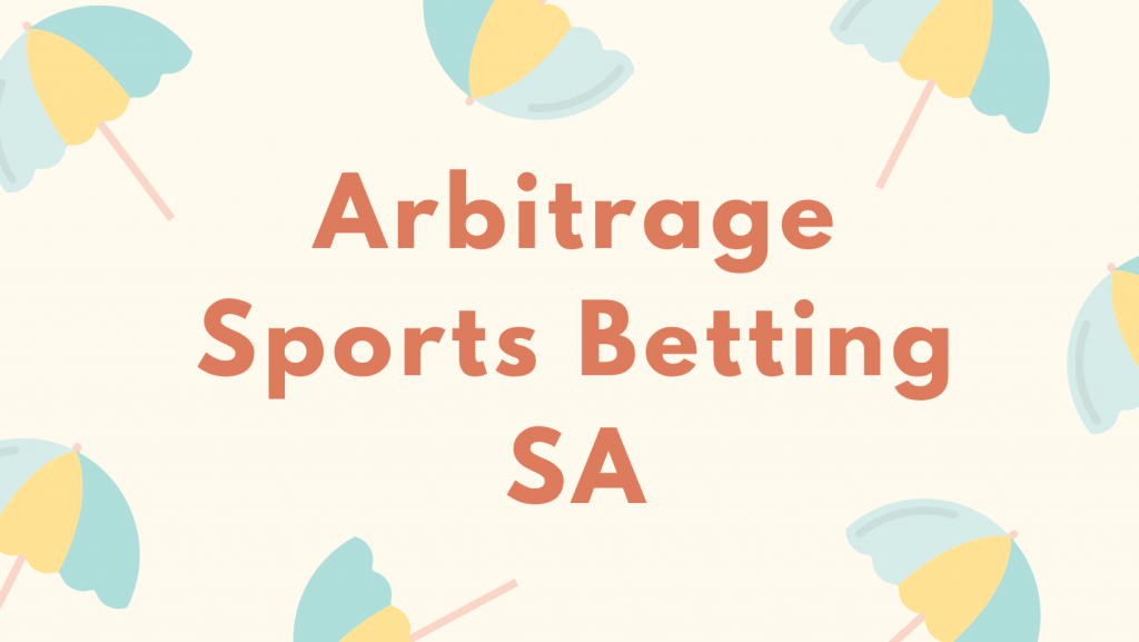 Arbitrage Sports Betting SA